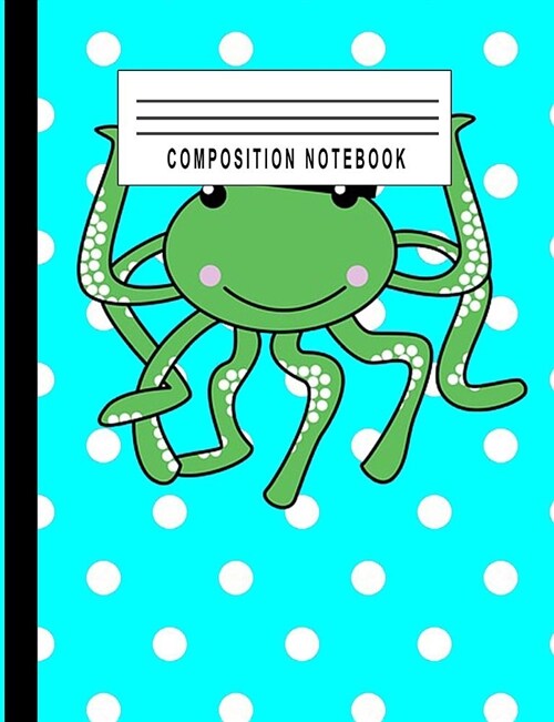 Composition Notebook: Composition Notebook Wide Ruled Composition Notebook College Ruled, 7.44 X 9.69, 100 Ruled Pages, Back to School Suppl (Paperback)