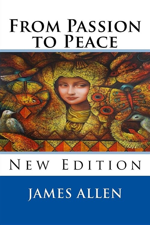 From Passion to Peace (Paperback)