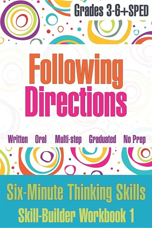 Following Directions (Grades 3-6 + Sped): Six-Minute Thinking Skills (Paperback)