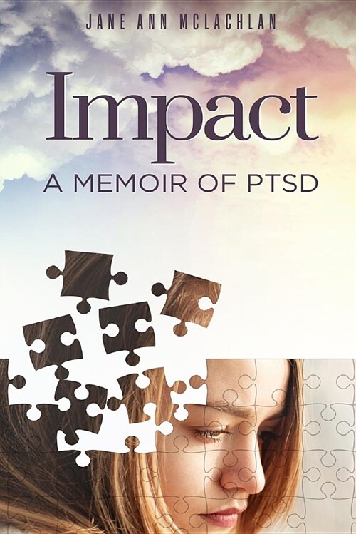 Impact: A Memoir of Ptsd (Paperback)