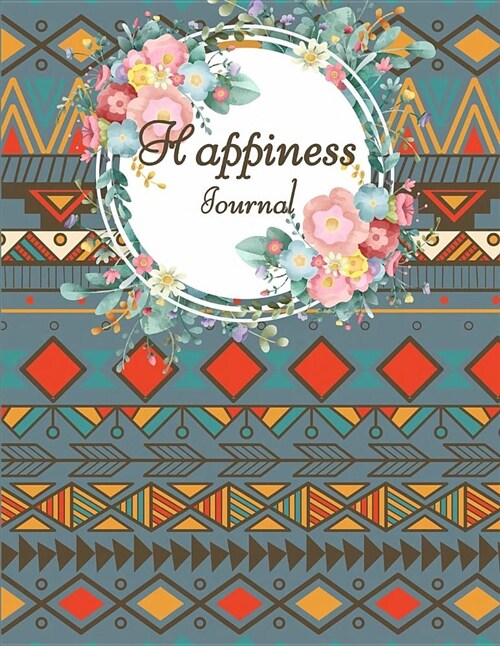 Happiness Journal: Ethnic Cover Mindfulness Daily Planner, Meditation Journals to Write In, Daily Mindfulness Planner for Manage Anxiety, (Paperback)