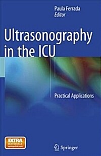 Ultrasonography in the ICU: Practical Applications (Paperback, Softcover Repri)