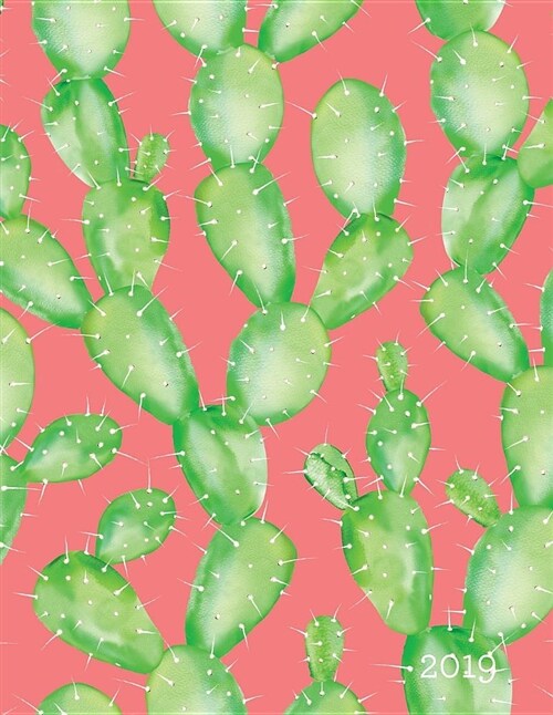 2019 Weekly Planner: Cactus Design - 8.5 X 11 in - Weekly View 2019 Planner Organizer with Dotted Grid Pages + Motivational Quotes + To-Do (Paperback)