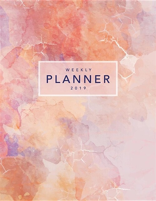Weekly Planner 2019: Pink Rose Marble - 8.5 X 11 in - Weekly View 2019 Planner Organizer with Dotted Grid Pages + Motivational Quotes + To- (Paperback)