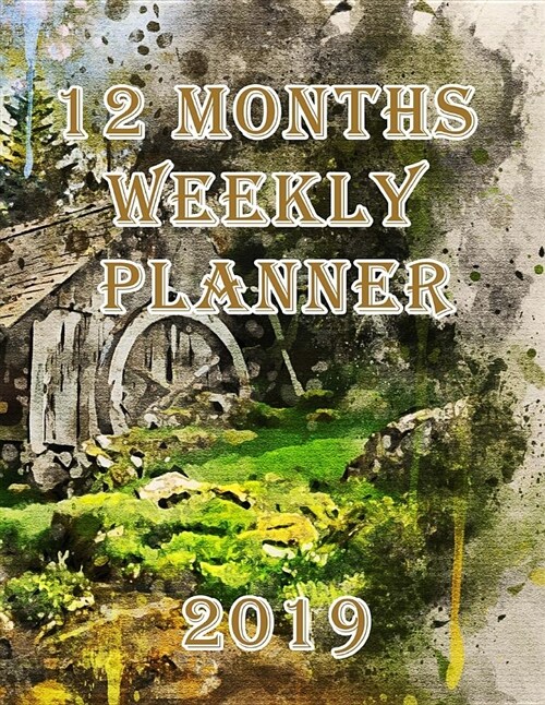 12 Months Weekly Planner 2019: 8.5 X 11 Inches, Week to a Page, 2 Weeks to View, Diary, Watercolor Painting (Paperback)