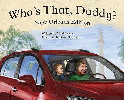 Whos That Daddy?: New Orleans edition (Hardcover)