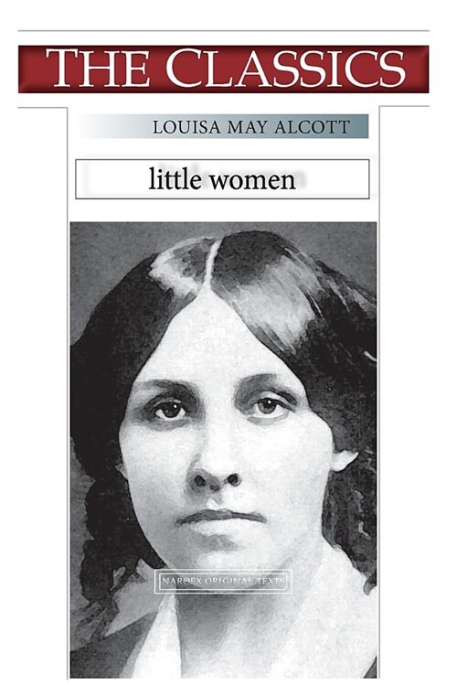 Louisa May Alcott, Little Women (Paperback)