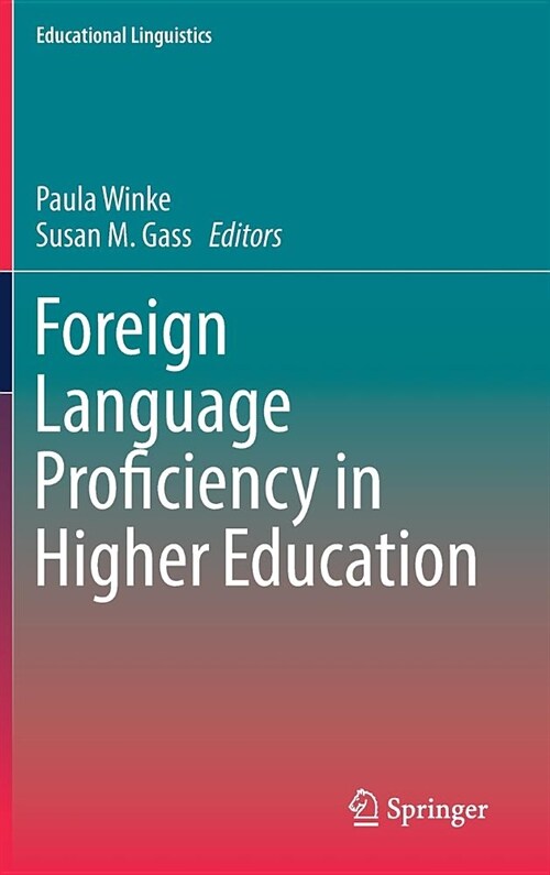 Foreign Language Proficiency in Higher Education (Hardcover, 2019)