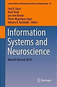 Information Systems and Neuroscience: Neurois Retreat 2018 (Paperback, 2019)