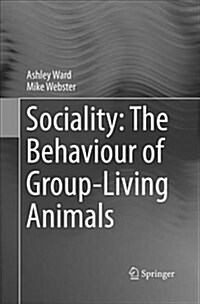 Sociality: The Behaviour of Group-Living Animals (Paperback, Softcover Repri)