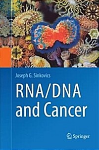 Rna/DNA and Cancer (Paperback, Softcover Repri)