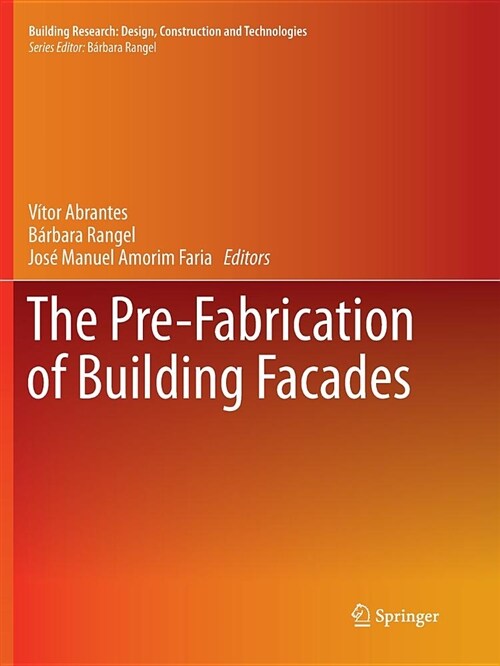 The Pre-Fabrication of Building Facades (Paperback, Softcover Repri)