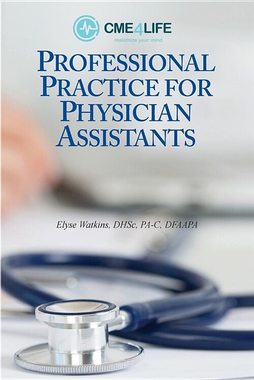 Professional Practice for Physician Assistants (Paperback)