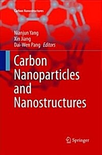 Carbon Nanoparticles and Nanostructures (Paperback, Softcover Repri)