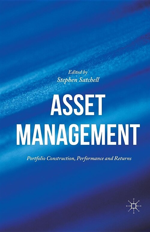 Asset Management: Portfolio Construction, Performance and Returns (Paperback, Softcover Repri)