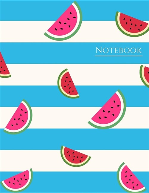 Notebook: Large Blank Notebook (Sketching, Doodling, Drawing) Watermelons Blue Stripes (Paperback)