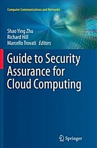 Guide to Security Assurance for Cloud Computing (Paperback, Softcover Repri)