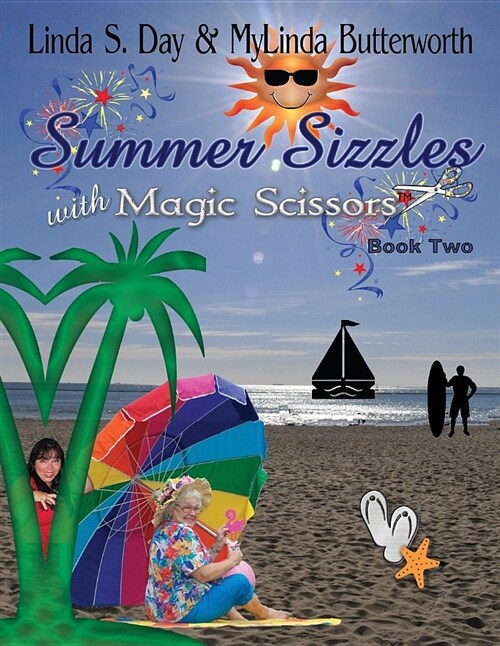 Summer Sizzles (Paperback)
