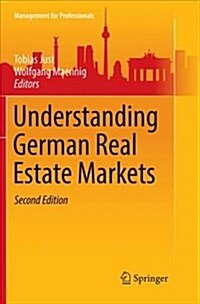 Understanding German Real Estate Markets (Paperback, 2, Softcover Repri)