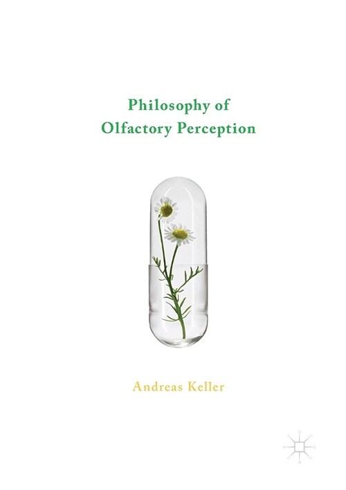 Philosophy of Olfactory Perception (Paperback, Softcover Repri)