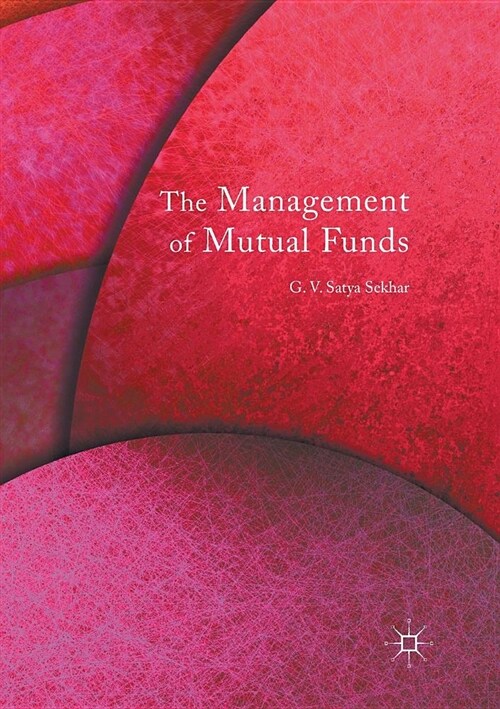 The Management of Mutual Funds (Paperback, Softcover Repri)