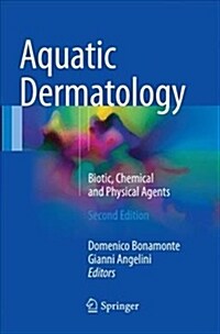 Aquatic Dermatology: Biotic, Chemical and Physical Agents (Paperback, 2, Softcover Repri)