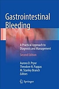 Gastrointestinal Bleeding: A Practical Approach to Diagnosis and Management (Paperback, 2, Softcover Repri)
