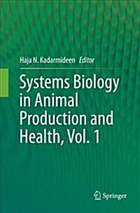 Systems Biology in Animal Production and Health, Vol. 1 (Paperback, Softcover Repri)