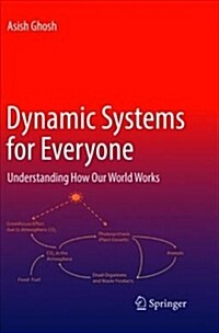 Dynamic Systems for Everyone: Understanding How Our World Works (Paperback, 2, Softcover Repri)