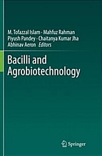 Bacilli and Agrobiotechnology (Paperback, Softcover Repri)