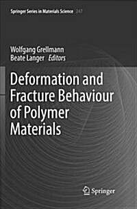 Deformation and Fracture Behaviour of Polymer Materials (Paperback, Softcover Repri)