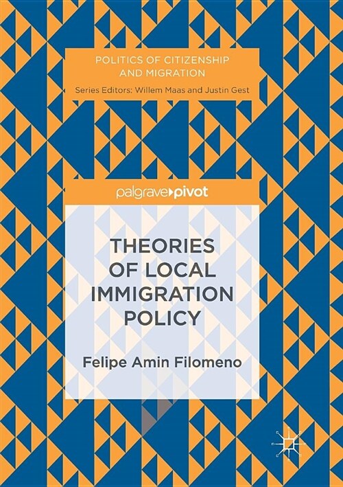 Theories of Local Immigration Policy (Paperback, Softcover Repri)