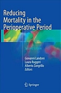 Reducing Mortality in the Perioperative Period (Paperback, 2, Softcover Repri)