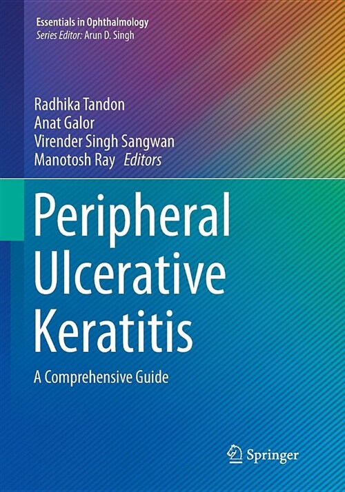 Peripheral Ulcerative Keratitis: A Comprehensive Guide (Paperback, Softcover Repri)