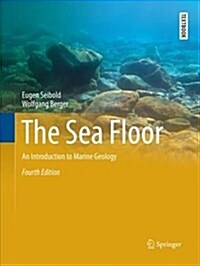 The Sea Floor: An Introduction to Marine Geology (Paperback, 4, Softcover Repri)