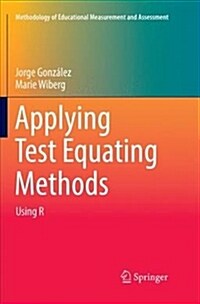 Applying Test Equating Methods: Using R (Paperback, Softcover Repri)