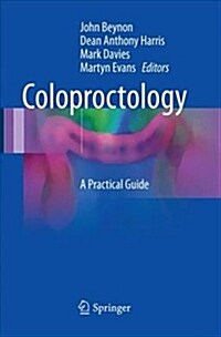 Coloproctology: A Practical Guide (Paperback, Softcover Repri)