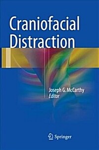 Craniofacial Distraction (Paperback, Softcover Repri)