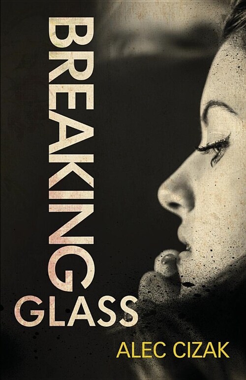 Breaking Glass (Paperback)