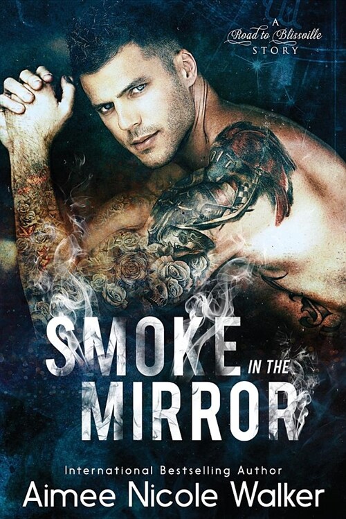 Smoke in the Mirror (Road to Blissville, #5) (Paperback)