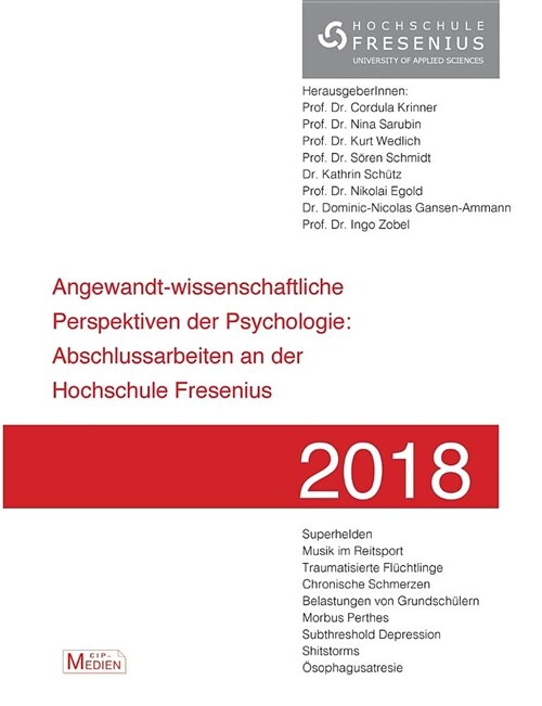 Angewandt-wissenschaftliche Perspektiven der Psychologie: Abschlussarbeiten an der Hochschule Fresenius 2018 (Paperback)