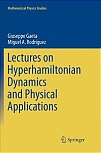 Lectures on Hyperhamiltonian Dynamics and Physical Applications (Paperback, Softcover Repri)