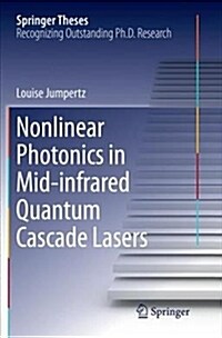 Nonlinear Photonics in Mid-Infrared Quantum Cascade Lasers (Paperback, Softcover Repri)