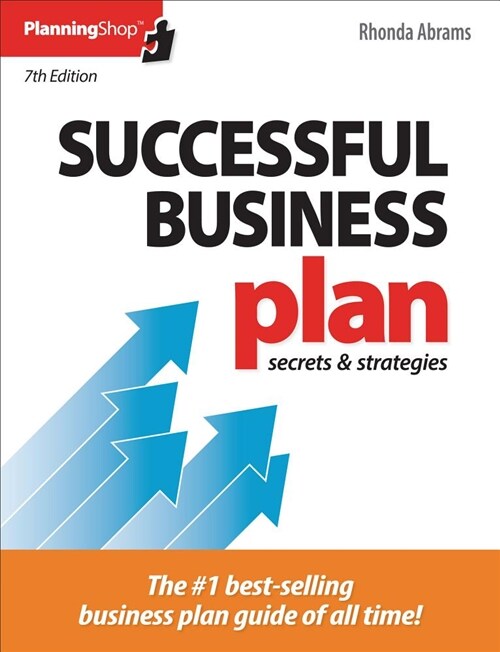 Successful Business Plan: Secrets & Strategies (Paperback, 7)