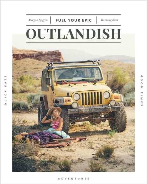 Outlandish: Fuel Your Epic (Paperback)