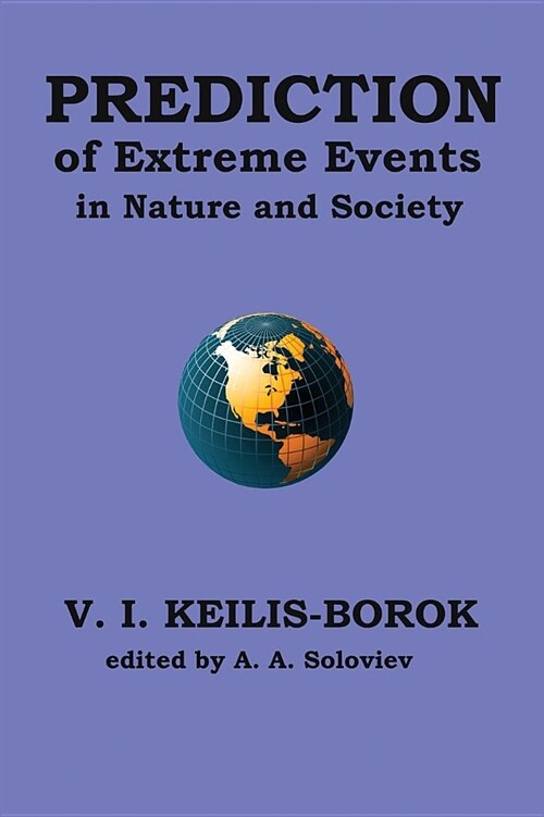 Prediction of Extreme Events in Nature and Society (Hardcover)