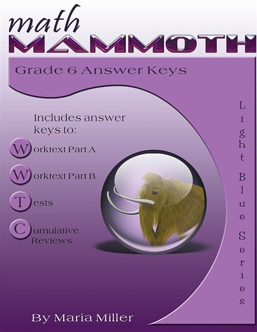 Math Mammoth Grade 6 Answer Keys (Paperback)