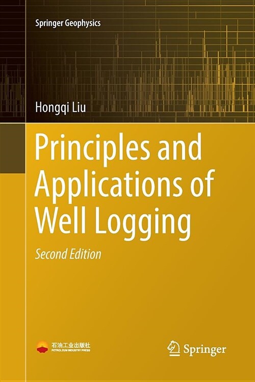 Principles and Applications of Well Logging (Paperback)