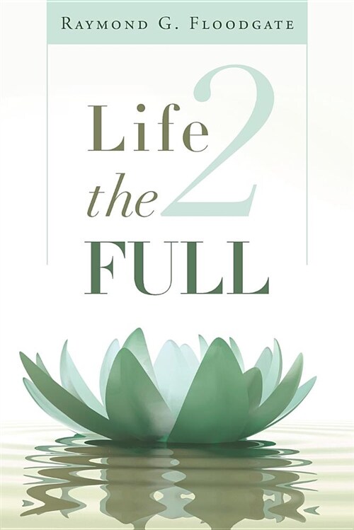 Life 2 the Full (Paperback)