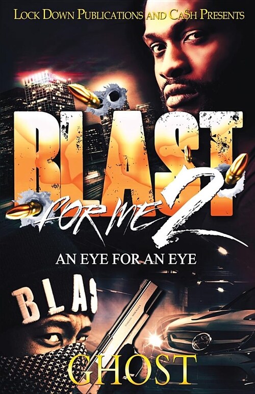 Blast for Me 2: An Eye for an Eye (Paperback)